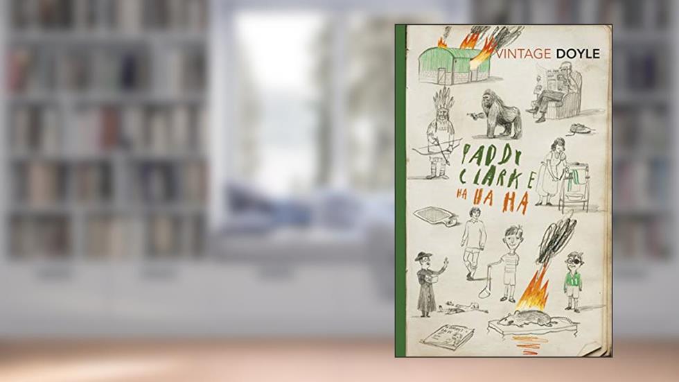 Paddy Clarke Ha Ha Ha (Vintage Classics), written by Roddy Doyle