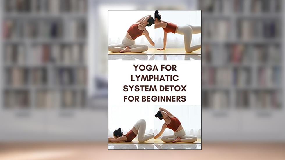 Yoga for Lymphatic System Detox | Immunity and Lymphatic Drainage, written by Baby long leg