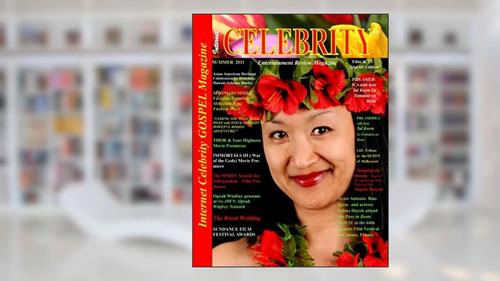 Cover from Internet Celebrity Magazine-SUMMER 2011 Film and TV, written by Swinton International Enterprises