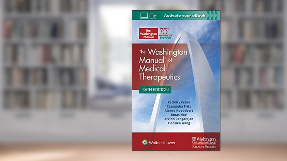 The Washington Manual of Medical Therapeutics Paperback, written by Dr. Zachary Crees MD