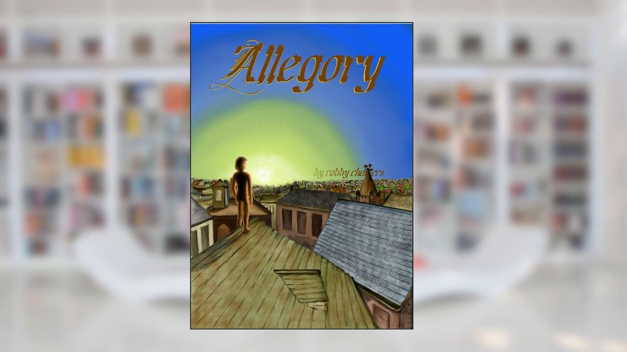 Allegory, written by Robby Charters