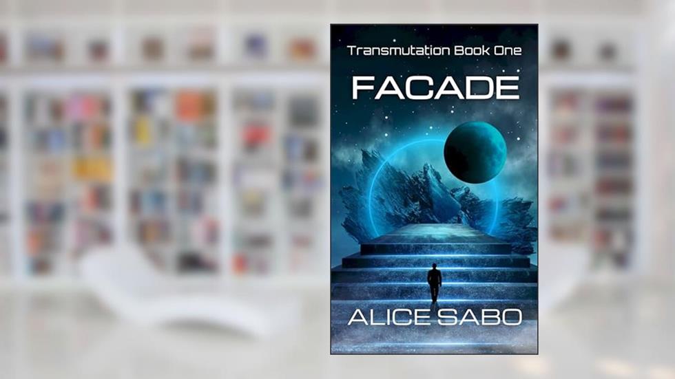 Facade, written by Alice Sabo