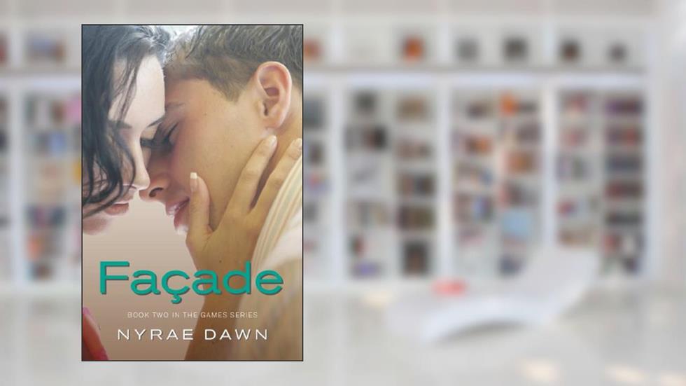 Facade (The Games Book 2), written by Nyrae Dawn
