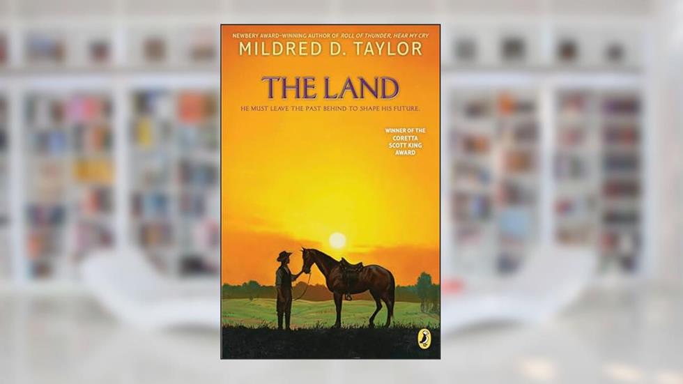 The Land (Logan Family Saga, 1), written by Mildred D. Taylor