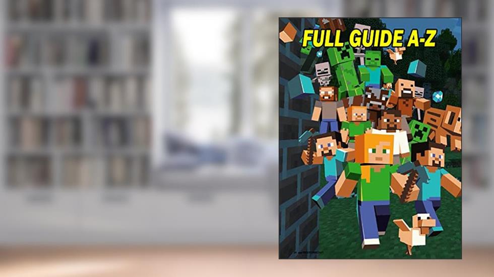 BEST MINECRAFT Full Guide MODS - SEEDS - Ideas - Cheats List, written by Kingreff Rooney