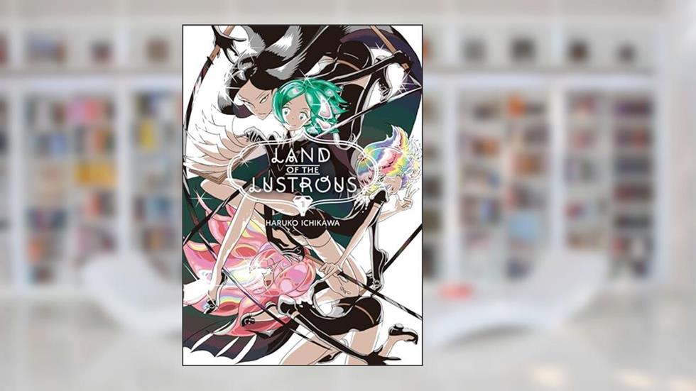 Land of the Lustrous 1, written by Haruko Ichikawa