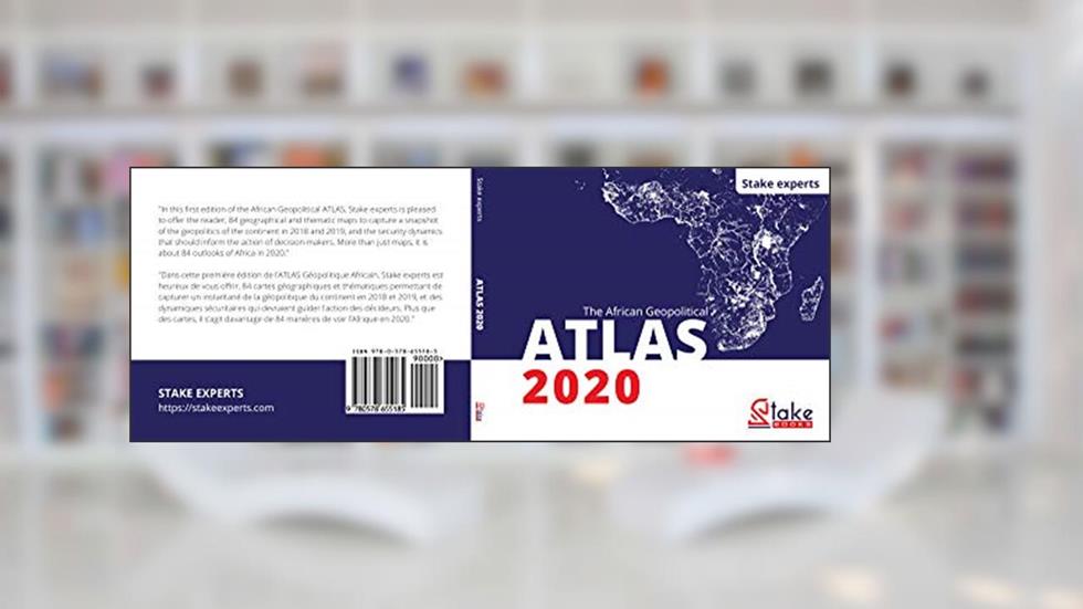 The African Geopolitical ATLAS 2020: 84 outlooks of Africa, written by Claude Biao; Pauline Le Roux