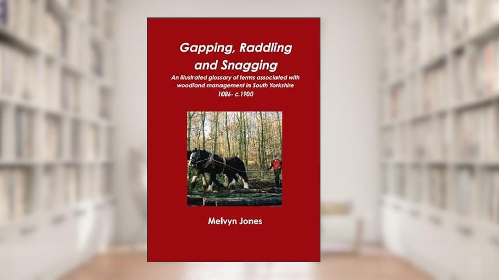 Gapping, Raddling and Snagging (b/w), written by Melvyn Jones