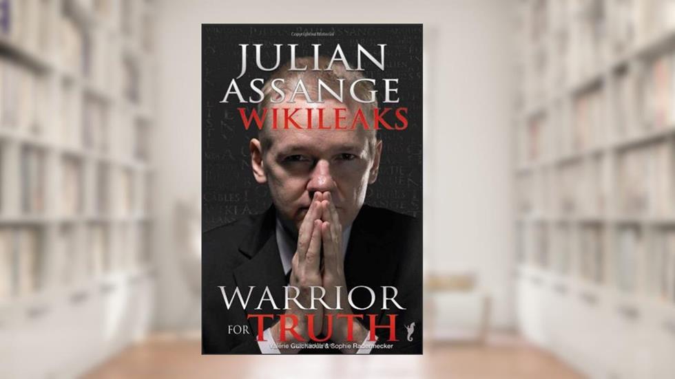 Julian Assange - Wikileaks: Warrior for Truth, written by Valerie Guichaoua; Sophie Radermecker