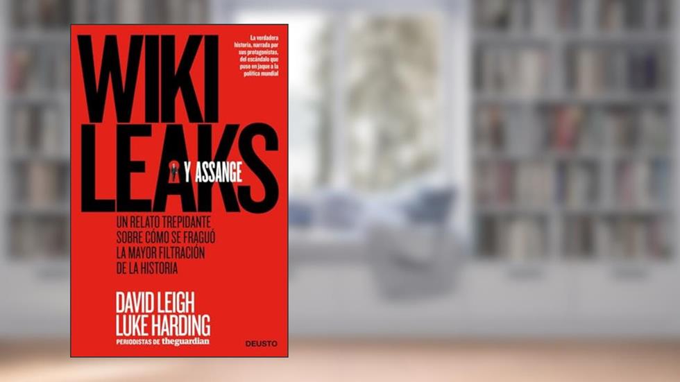 WikiLeaks y Assange (Spanish Edition), written by David Leigh; Luke Harding