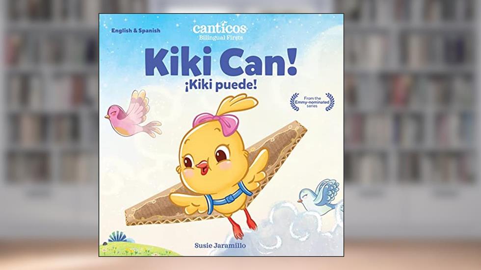 Canticos Kiki Can! (No flaps): Bilingual Firsts (Canticos Bilingual Firsts), written by Susie Jaramillo
