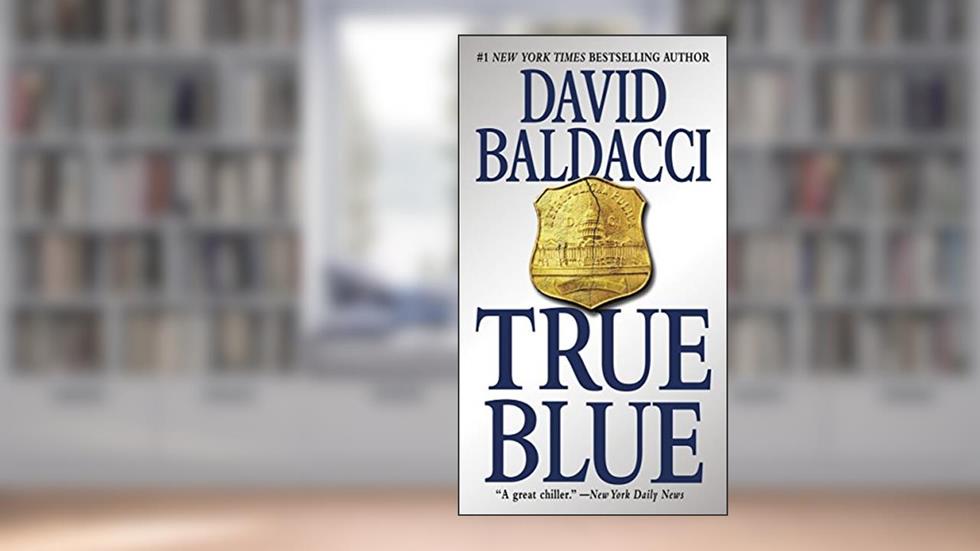 True Blue, written by David Baldacci