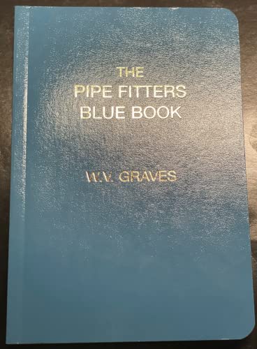 Read The Pipe Fitters Blue Book, written by W. V. Graves