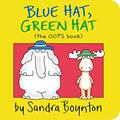 Read Blue Hat, Green Hat, written by Sandra Boynton