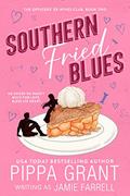 Read Southern Fried Blues (The Officers' Ex-Wives Club Book 2), written by Jamie Farrell; Pippa Grant Read Southern Fried Blues (The Officers' Ex-Wives Club Book 2), written by Jamie Farrell; Pippa Grant