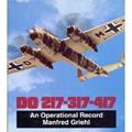 Read DORNIER DO 217-317-417, written by Manfred Griehl