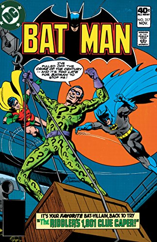 Read Batman (1940-2011) #317, written by Len Wein