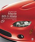 Read The Book of the Mazda MX-5 Miata: The 'Mk3' NC-series 2005 to 2015, written by Brian Long