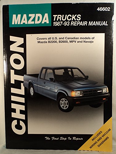 Read Mazda Trucks, 1987-93 (Haynes Repair Manuals), written by Chilton