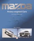 Read Mazda Rotary-engined Cars: From Cosmo 110S to RX-8, written by Marc Cranswick