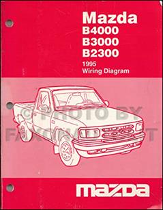1995 Mazda B4000 B3000 B2300 Pickup Truck Wiring Diagram Manual Original, written by Mazda