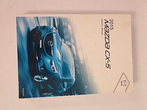 Read 2015 Mazda CX-5 Owners Manual, written by Mazda