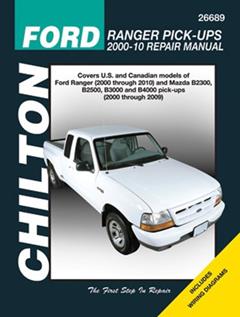 Chilton Ford Ranger Pick-ups Repair Manual 2000 - 2010: Covers U.s. and Canadian Models of Ford Ranger (2000 Through 2010) and Mazda B2300, B2500, ... (Chilton's Total Car Care Repair Manual), written by Chilton