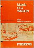 Read 1981 Mazda GLC Wagon Repair Shop Manual Original, written by Mazda