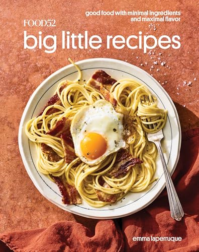 Read Food52 Big Little Recipes: Good Food with Minimal Ingredients and Maximal Flavor [A Cookbook] (Food52 Works), written by Emma Laperruque