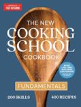 Read The New Cooking School Cookbook: Fundamentals, written by America's Test Kitchen