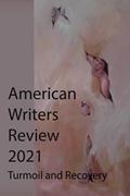 Read American Writers Review 2021: Turmoil and Recovery (San Fedele Press), written by D Ferrara