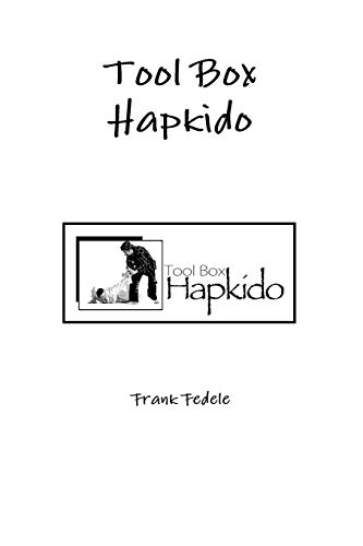Read Tool Box Hapkido, written by Frank Fedele