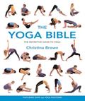 Read The Yoga Bible, written by Christina Brown