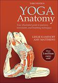 Read Yoga Anatomy, written by Leslie Kaminoff; Amy Matthews