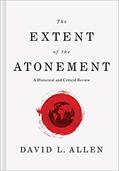 Read The Extent of the Atonement: A Historical and Critical Review, written by David L. Allen