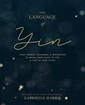 Read The Language of Yin: Yoga Themes, Sequences and Inspiration to Bring Your Class to Life and Life to Your Class, written by Gabrielle Harris Read The Language of Yin: Yoga Themes, Sequences and Inspiration to Bring Your Class to Life and Life to Your Class, written by Gabrielle Harris