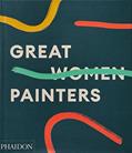 Read Great Women Painters, written by Phaidon Editors