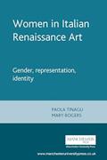Read Women in Italian Renaissance art: Gender, representation, identity, written by Paola Tinagli