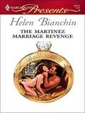 Read The Martinez Marriage Revenge (Wedlocked!), written by Helen Bianchin