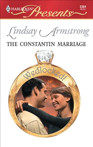 Read The Constantin Marriage (Wedlocked!), written by Lindsay Armstrong