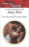 Read The Desert King's Captive Bride (Wedlocked! Book 3517), written by Annie West