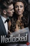 Read Wedlocked, written by Erin Aislinn