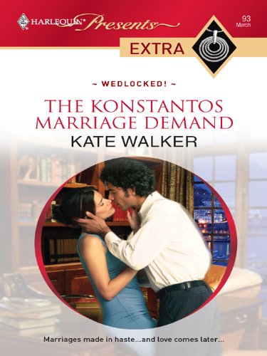 Read The Konstantos Marriage Demand (Wedlocked! Book 2), written by Kate Walker
