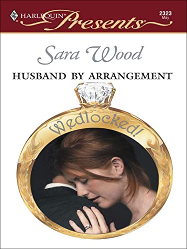 Read Husband By Arrangement (Wedlocked!), written by Sara Wood