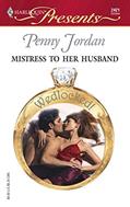 Read Mistress to Her Husband (Wedlocked!) (Harlequin Presents # 2421), written by Penny Jordan