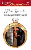 Read The Disobedient Bride (Wedlocked!), written by Helen Bianchin