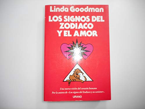 Read Los signos del zodíaco y el amor, written by Linda Goodman
