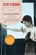 Read Scottsboro: A Novel, written by Ellen Feldman