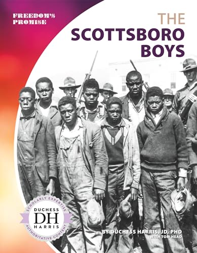 Read Scottsboro Boys (Freedom's Promise Set 1), written by Duchess Harris Read Scottsboro Boys (Freedom's Promise Set 1), written by Duchess Harris