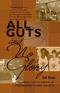 Read All Guts and No Glory, written by Bill Elder